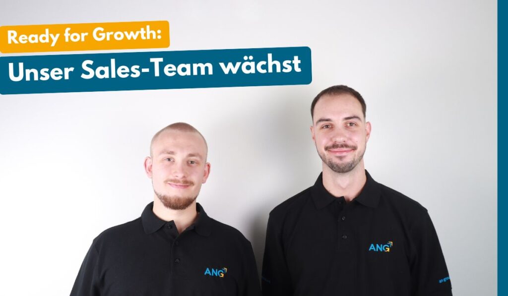 Ready for Growth Unser Sales Team waechst | ANG